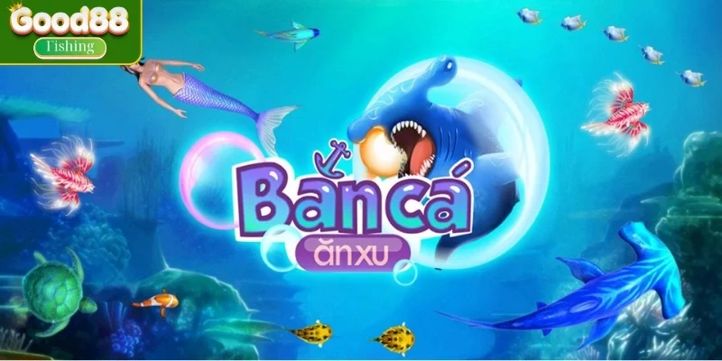 Lý do bắn cá ăn xu được sự yêu thích của nhiều hội viên