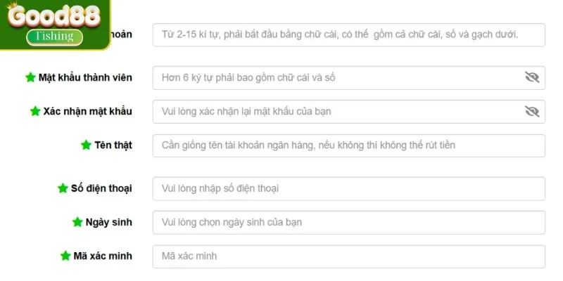 Điền thông tin đầy đủ vào form đăng ký từ hệ thống Good88