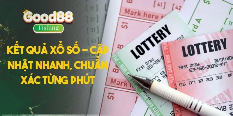 Kết Quả Xổ Số - Cập Nhật Nhanh, Chuẩn Xác Từng Phút