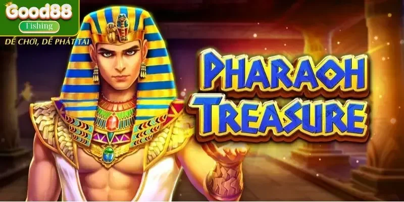 Nhận ngay 10 lượt quay miễn phí khi chơi kho báu Pharaon
