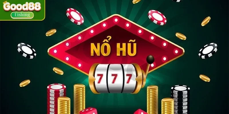 Thời điểm nổ hũ phụ thuộc vào nhiều yếu tố
